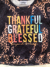 Load image into Gallery viewer, Riley Thankful Grateful Blessed Tee